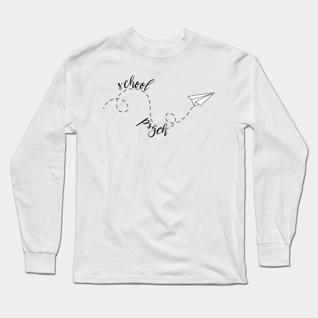 School Psychologist Long Sleeve T-Shirt by EtheLabelCo